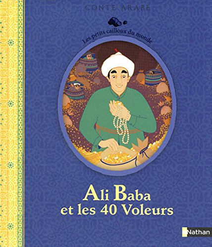 Ali Baba et les quarante voleurs : conte arabe