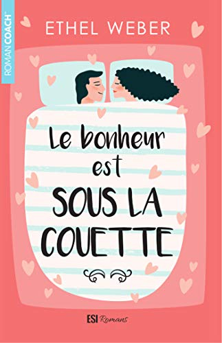 Le bonheur est sous la couette