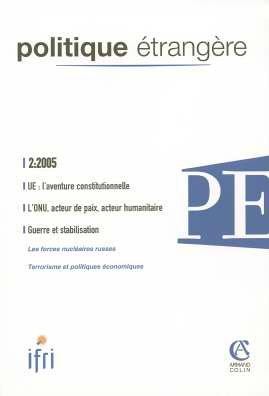 Politique étrangère, n° 2 (2005). UE : l'aventure constitutionnelle