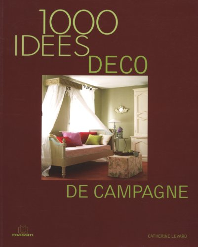 1.000 idées déco de campagne