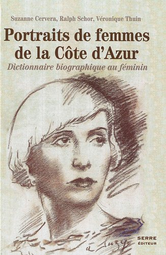 Portraits de femmes de la Côte d'Azur : dictionnaire biographique au féminin