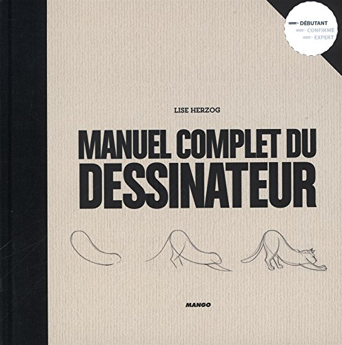 Le manuel complet du dessinateur