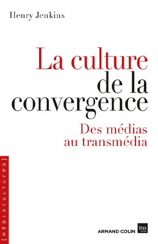 La culture de la convergence : des médias au transmédia
