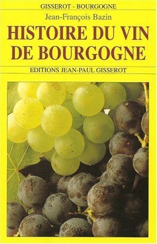 Histoire du vin de Bourgogne