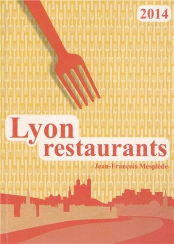 Lyon restaurants 2014