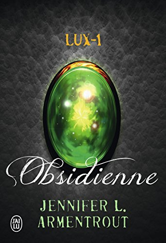 Lux. Vol. 1. Obsidienne