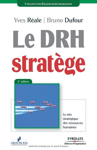 Le DRH stratège : le mix stratégique des ressources humaines