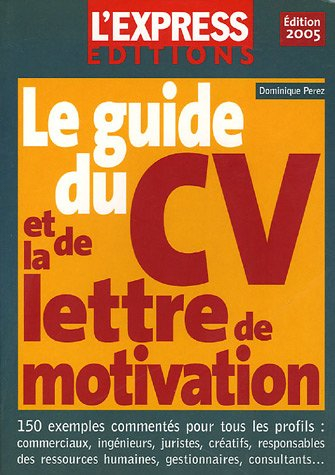 le guide du cv et de la lettre de motivation