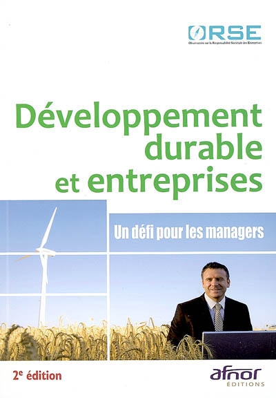 Développement durable et entreprises : un défi pour les managers