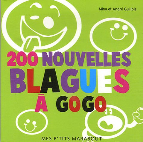 200 nouvelles blagues à gogo