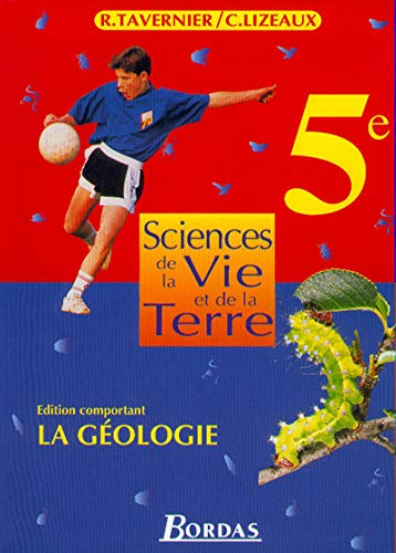 Sciences et vie de la terre 5ème : livre de l'élève
