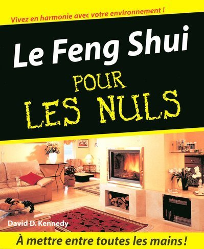 Le feng shui pour les nuls