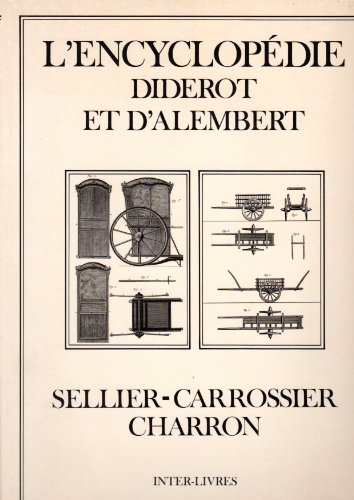 Encyclopédie Diderot et d'Alembert. Vol. 34. Sellier, carrossier, charron