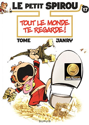 Le petit Spirou. Vol. 17. Tout le monde te regarde !