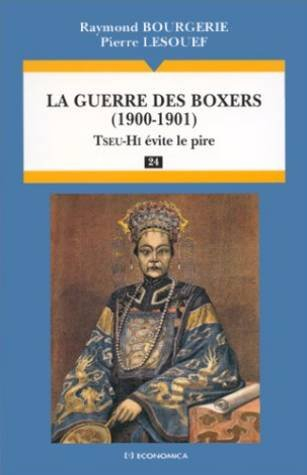 La guerre des Boxers (1900-1901) : Tseu-Hi évite le pire