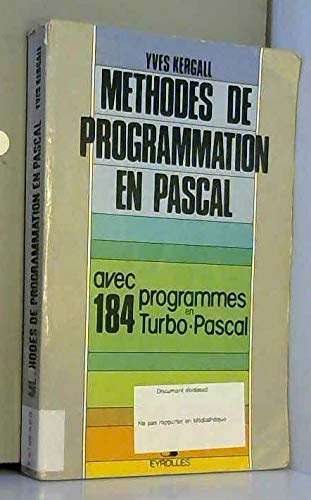 Méthodes de programmation en Pascal : avec 184 programmes en Turbo Pascal