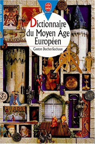 Dictionnaire du Moyen Age européen