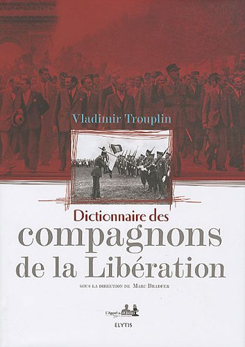 Dictionnaire des compagnons de la Libération