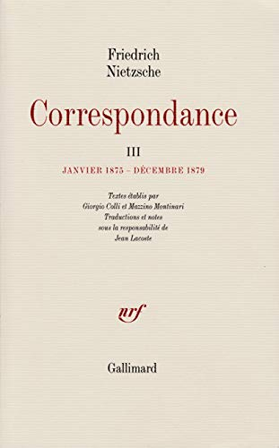 Correspondance. Vol. 3. Janvier 1875-décembre 1879