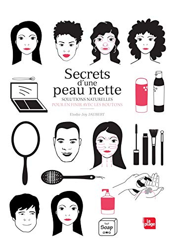 Secrets d'une peau nette : solutions naturelles pour en finir avec les boutons