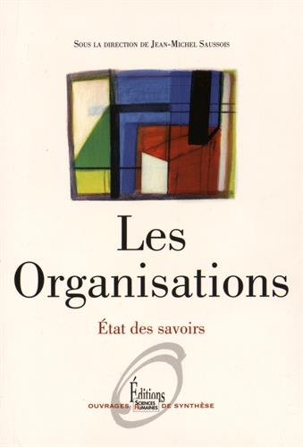 Les organisations : état des savoirs