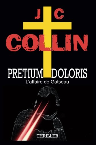 Pretium Doloris, l'affaire de Gatseau