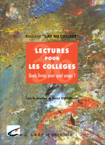 Lecture pour les collèges : quels livres, pour quel usage ?