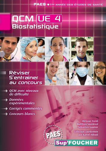 Biostatistique, QCM UE 4, PAES : réviser, s'entraîner au concours
