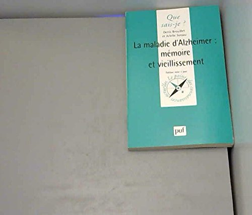 La maladie d'Alzheimer : mémoire et vieillissement
