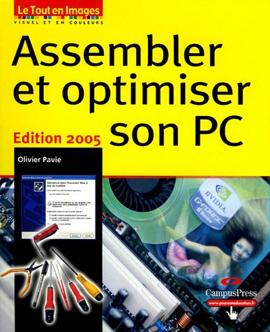 Assembler et optimiser son PC pour les loisirs numériques