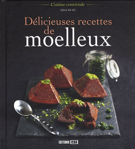 Délicieuses recettes de moelleux