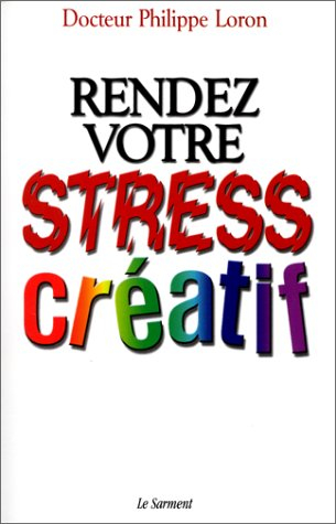 Rendez votre stress créatif