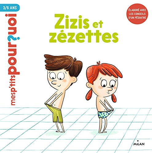 Zizis et zézettes