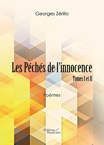 Les Péchés de l'innocence - Tomes I et II
