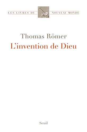 L'invention de Dieu