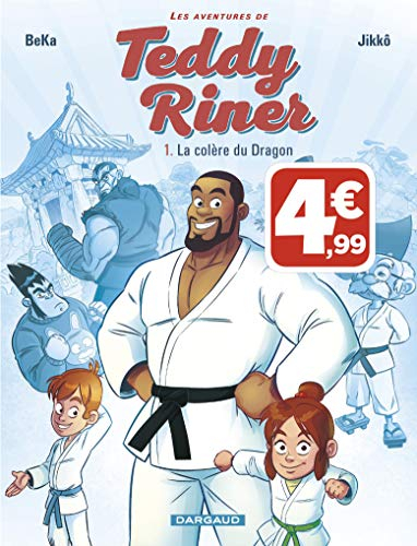 Les aventures de Teddy Riner. Vol. 1. La colère du dragon