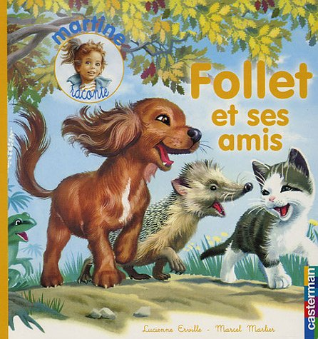 Follet et ses amis