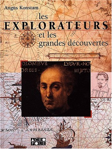 Les explorateurs et les grandes découvertes