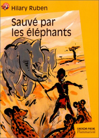 Sauvé par les éléphants