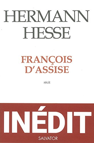 François d'Assise. François d'Assise et Hermann Hesse