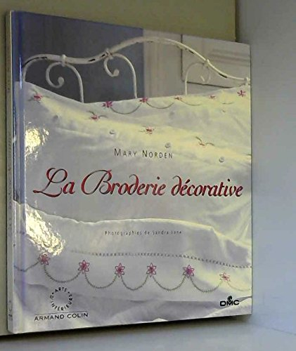 La broderie décorative