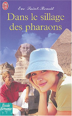 Dans le sillage des pharaons