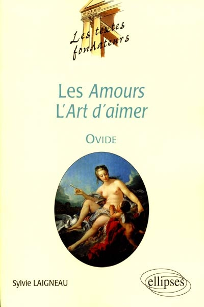 Les amours, L'art d'aimer, Ovide