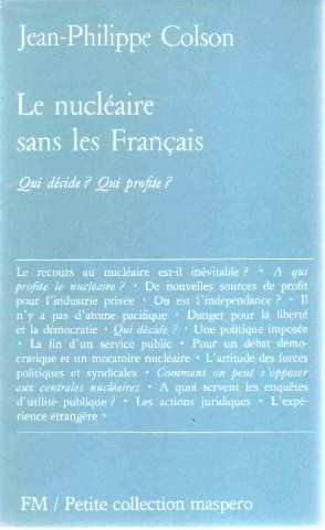 le nucléaire sans les français, qui décide ? qui profite ?
