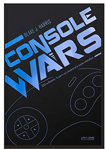 Console wars : Sega vs Nintendo : la guerre qui a bouleversé le monde vidéoludique. Vol. 1