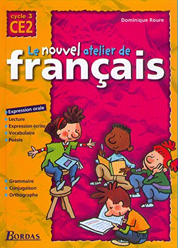 Le nouvel atelier de français, cycle 3, CE2