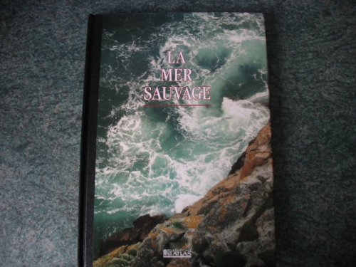 la mer sauvage