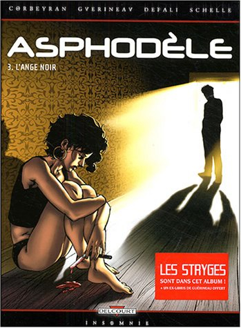 Asphodèle. Vol. 3. L'ange noir