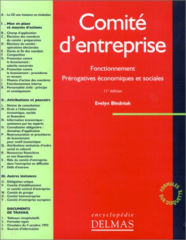 Comité d'entreprise : fonctionnement, prérogatives économiques et sociales