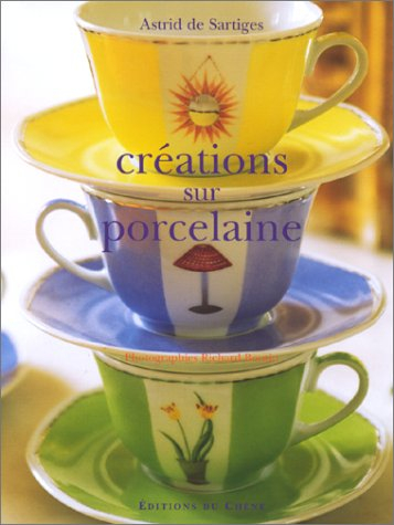 Créations sur porcelaine